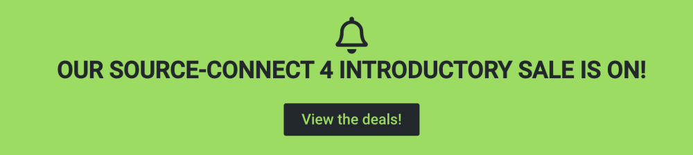 Source-Connect intro sale is now on